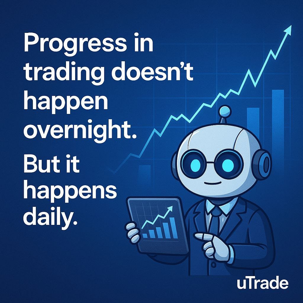 Progress in trading doesn’t happen overnight. But it happens daily. 1 photo 5230993399291703426 y 1