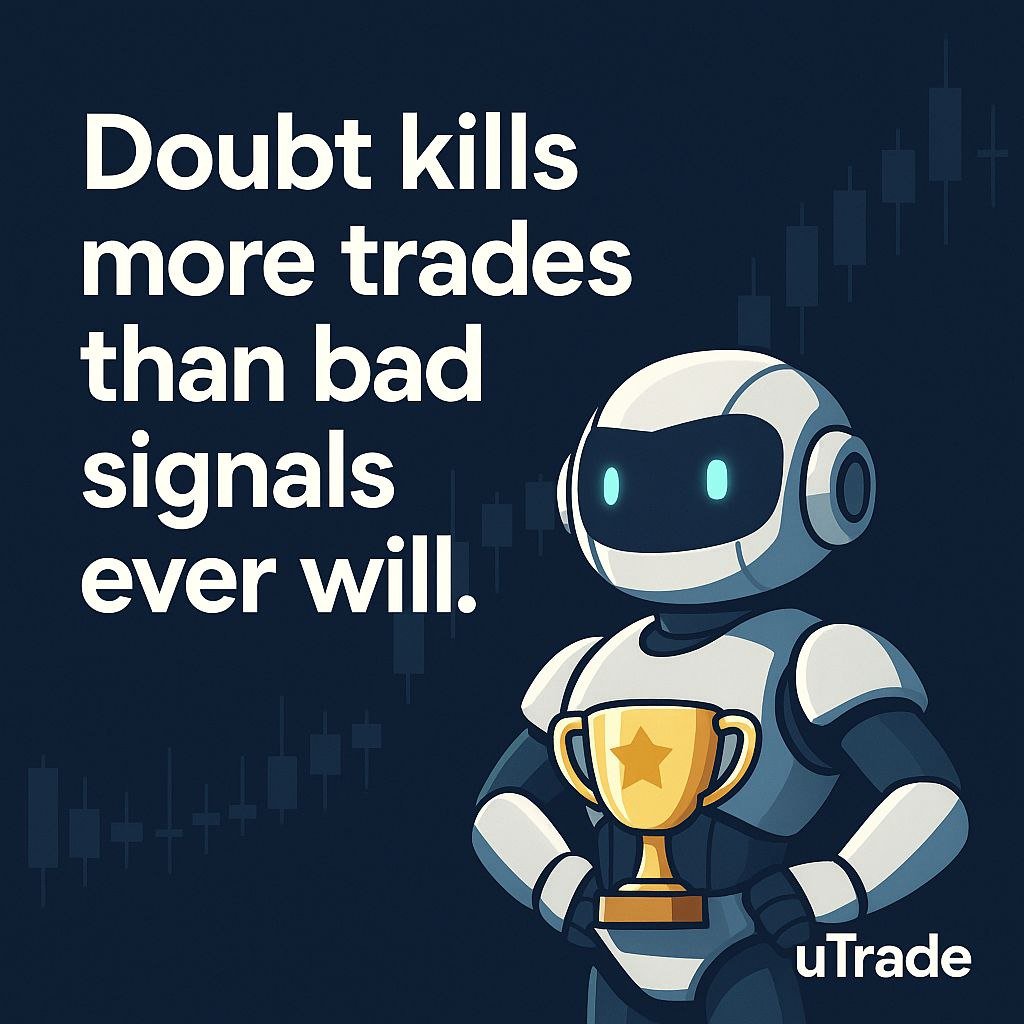 Doubt kills more trades than bad signals ever will. 1 photo 5230993399291704189 y 1