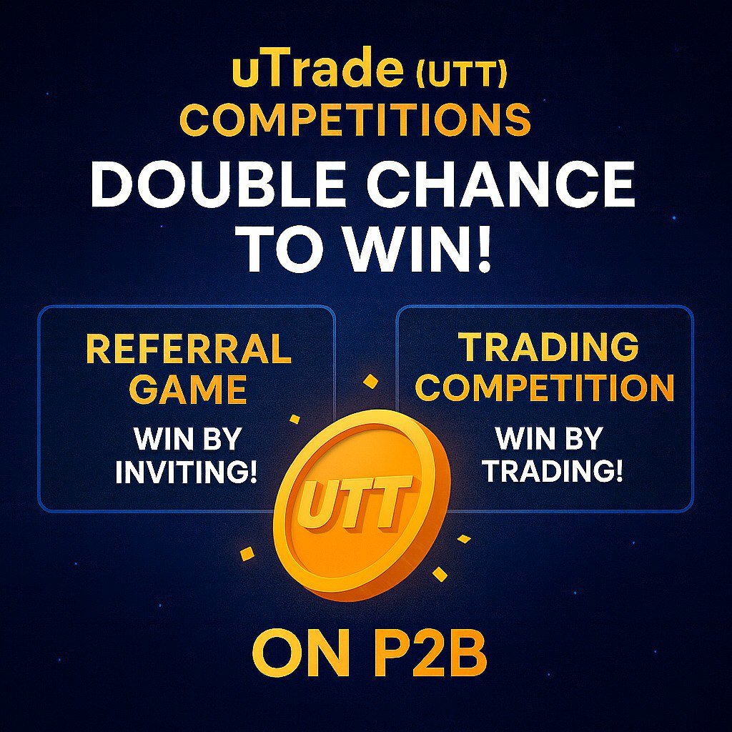 uTrade (UTT) Competitions on P2B โ Double Chance to Win! 1 IMG 20251008 195215 310 1